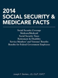 Title: 2014 Social Security & Medicare Facts, Author: ChFC? D. Joseph F. Stenken
