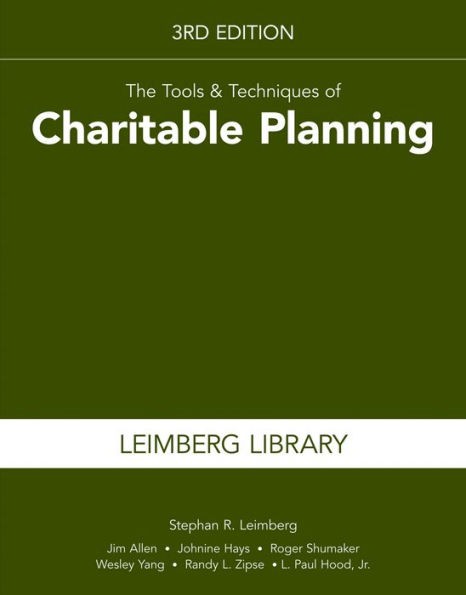 The Tools & Techniques of Charitable Planning, 3rd Edition