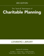 The Tools & Techniques of Charitable Planning, 3rd Edition