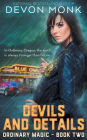 Devils and Details (Ordinary Magic Series #2)