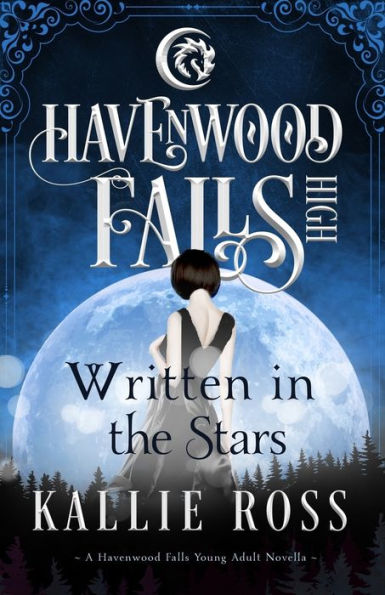 Written in the Stars: A Havenwood Falls High Novella