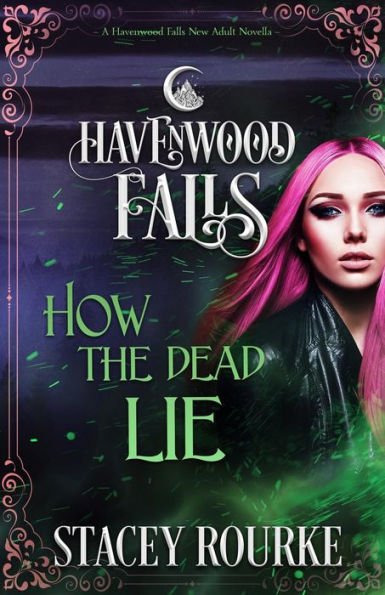 How the Dead Lie: (A Havenwood Falls Novella)