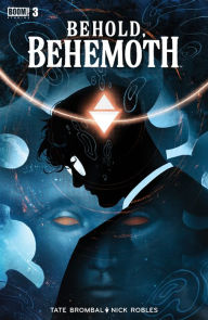 Title: Behold, Behemoth #3, Author: Tate Brombal