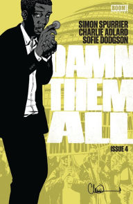 Title: Damn Them All #4, Author: Simon Spurrier