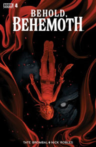 Title: Behold, Behemoth #4, Author: Tate Brombal