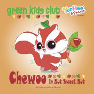 Title: Chewoo in Nut Sweet Nut, Author: Sylvia M. Medina