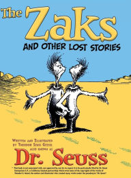 Title: The Zaks and Other Lost Stories, Author: Dr. Seuss