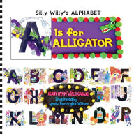 Title: A is for ALLIGATOR, Author: Lynda Farrington Wilson