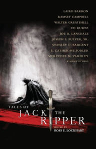Title: Tales of Jack the Ripper, Author: Laird Barron