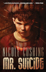 Title: Mr. Suicide, Author: Nicole Cushing