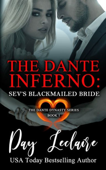 Sev's Blackmailed Bride (The Dante Dynasty Series: Book#1): The Dante Inferno