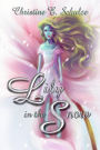 Lily in the Snow and Other Elemental Tales (Revised Edition)