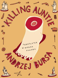 Title: Killing Auntie, Author: Andrzej Bursa