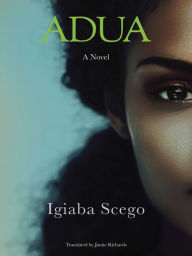 Title: Adua, Author: Igiaba Scego