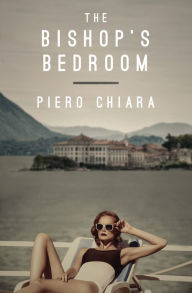 Title: The Bishop's Bedroom, Author: Piero Chiara