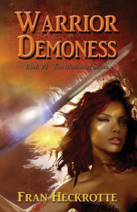 Title: Warrior Demoness, Author: Fran Heckrotte