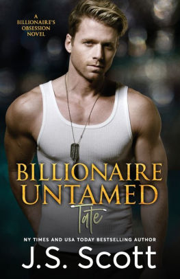 Billionaire Untamed The Billionaires Obsession Tatepaperback - 