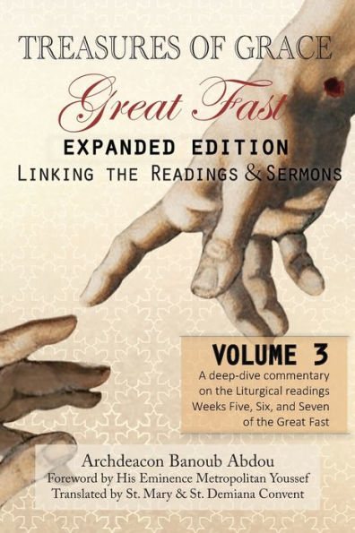 Treasures of Grace-Great Fast (Expanded Edition)-Linking the Readings & Sermons: Volume 3