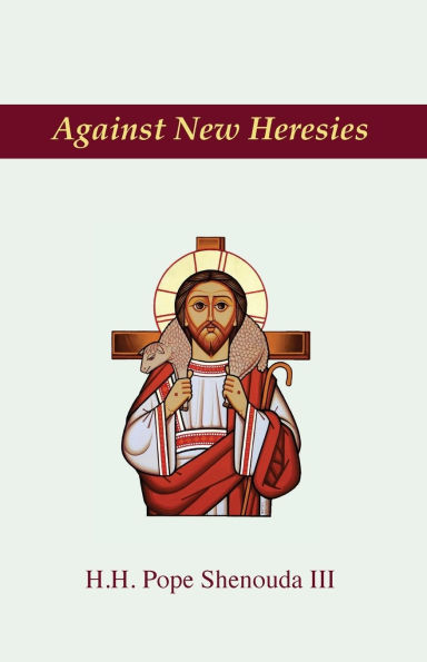 Against New Heresies