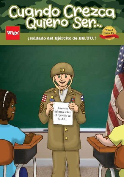Cuando Crezca Quiero Ser...soldado del Ejército de EE.UU.!: Jaime se informa sobre el Ejército de EE.UU.