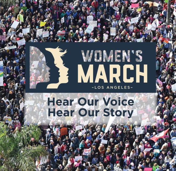 Women's March Los Angeles: Our Voice, Our Story