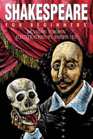 Title: Shakespeare For Beginners, Author: Brandon Toropov