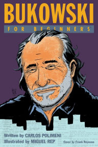 Title: Bukowski For Beginners, Author: Carlos Polimeni