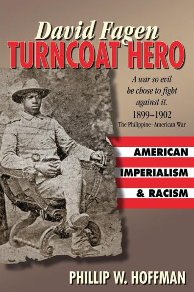 David Fagen: Turncoat Hero