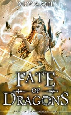 Fate of Dragons: a dragon fantasy romance adventure series