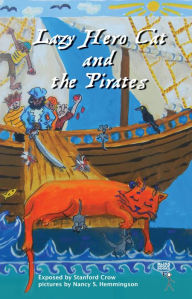 Title: Lazy Hero Cat and the Pirates, Author: Stanford Crow