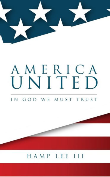 America United: In God We Must Trust