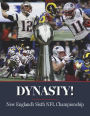 Dynasty! New England's Sixth NFL Championship