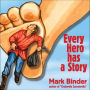 Every Hero Has a Story: Summer Reading For the Fun of It