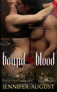 Title: Bound By His Blood, Author: Jennifer August