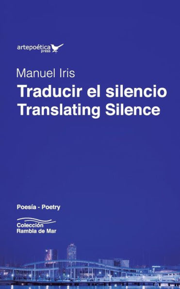 Traducir el silencio / Translating Silence