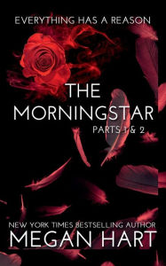 Title: The Morningstar: Parts 1 & 2, Author: Megan Hart