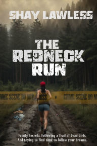 Title: The Redneck Run, Author: Sherry Mitchum