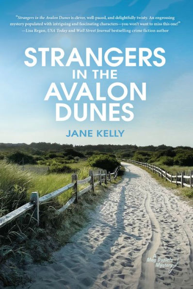 Strangers in the Avalon Dunes: A Meg Daniels Mystery