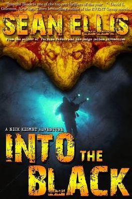 Into the Black: A Nick Kismet Adventure