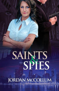 Title: Saints & Spies, Author: Jordan McCollum