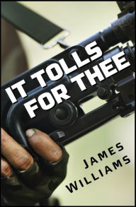 Title: It Tolls for Thee, Author: James Williams