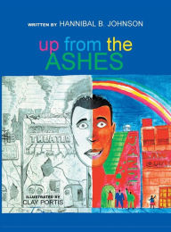 Title: Up from the Ashes, Author: Hannibal Johnson