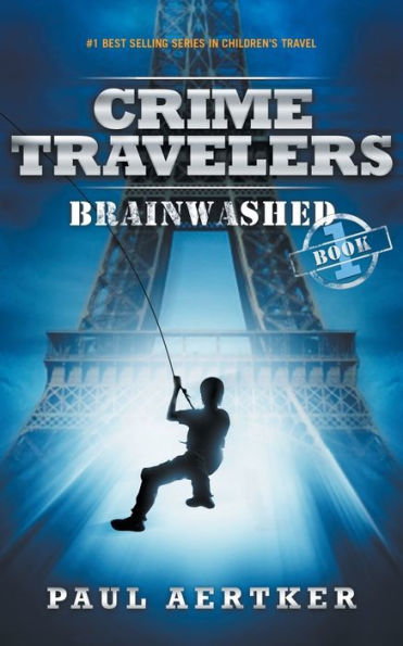 Brainwashed (Crime Travelers Series #1)