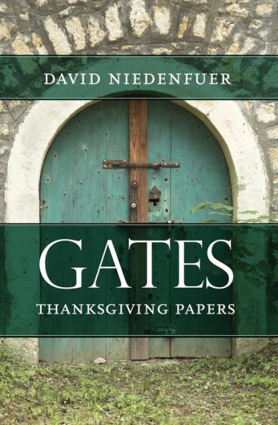 Gates: Thanksgiving Papers