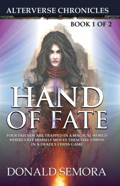 Hand of Fate: Book I of the Alterverse Chronicles