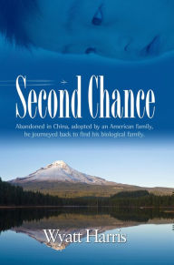 Title: The Second Chance, Author: Wyatt Harris