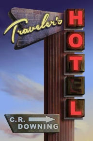 Title: Traveler's Hotel, Author: Chuck Downing