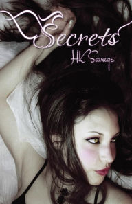 Title: Secrets, Author: Hk Savage