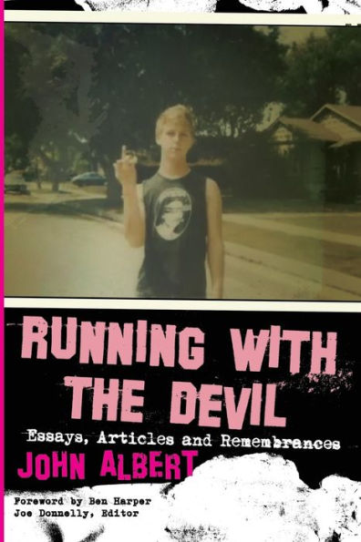 Running with the Devil: Essays, Articles and Remembrances