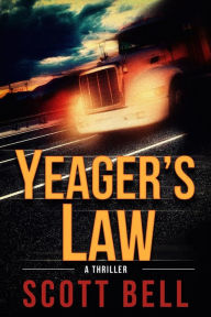 Title: Yeager's Law, Author: Scott Bell